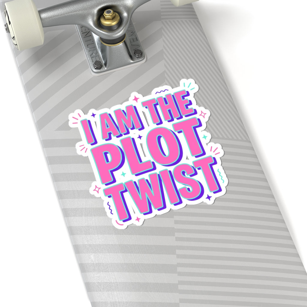 I Am The Plot Twist Kiss-Cut Sticker | Gen Z Sassy Snark Coquette Aesthetic