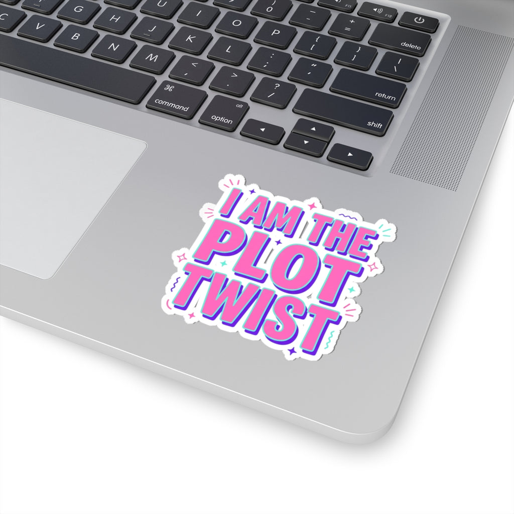 I Am The Plot Twist Kiss-Cut Sticker | Gen Z Sassy Snark Coquette Aesthetic