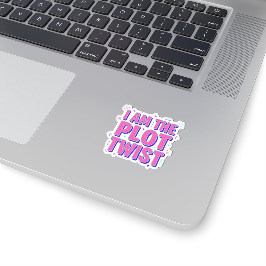 I Am The Plot Twist Kiss-Cut Sticker | Gen Z Sassy Snark Coquette Aesthetic