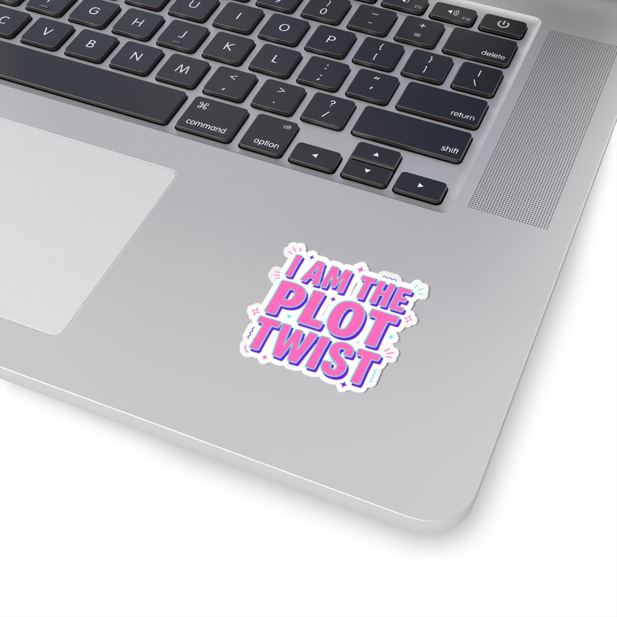 I Am The Plot Twist Kiss-Cut Sticker | Gen Z Sassy Snark Coquette Aesthetic